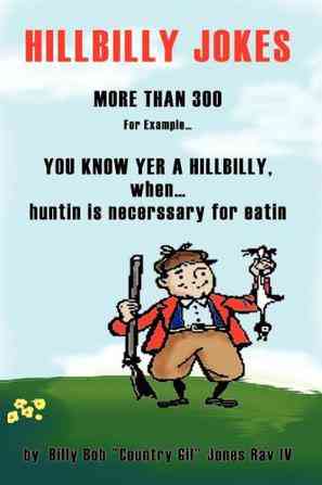 You Know Yer a Hillbilly When...